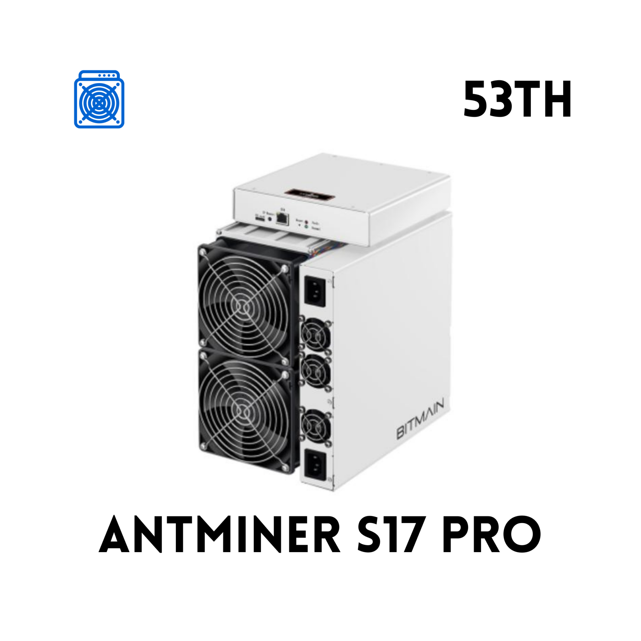 BITMAIN ANTMINER S17 PRO (53TH) | Asic Marketplace