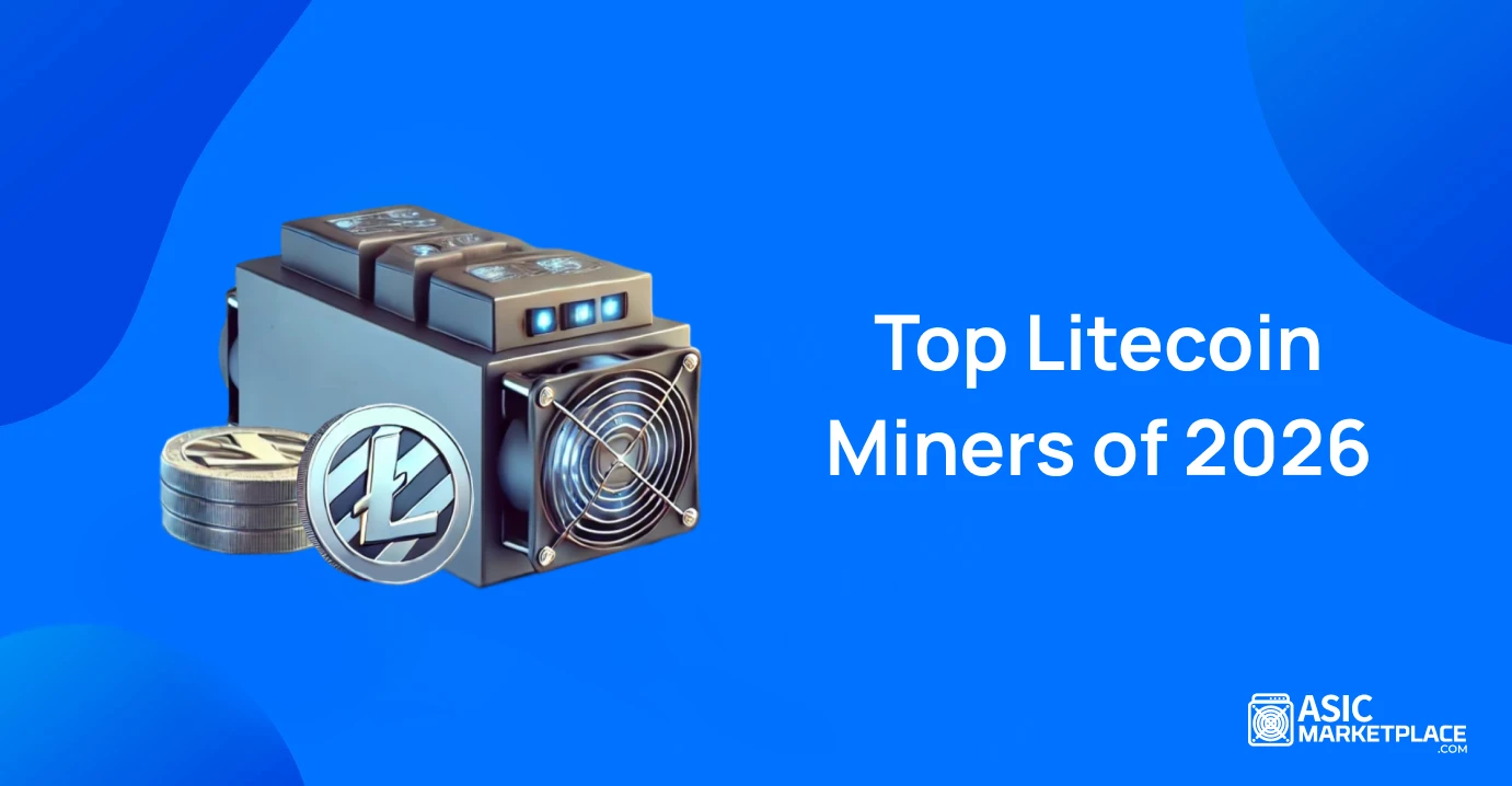 Top Litecoin Miners of 2026 - Asic Marketplace