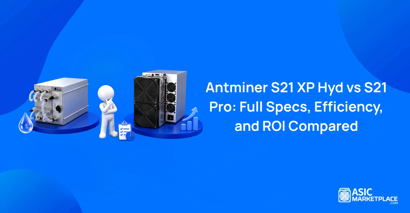 Antminer S21 XP Hyd vs S21 Pro specs