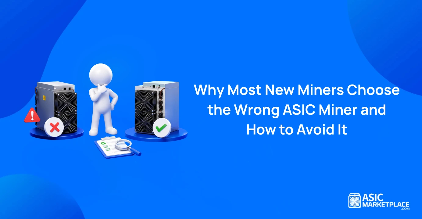 comparing right and wrong ASIC miner choices