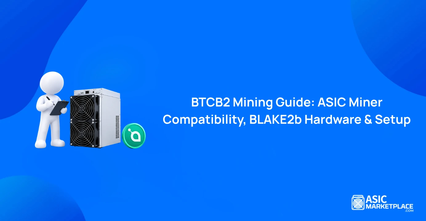 BTCB2 Mining Hardware Guide