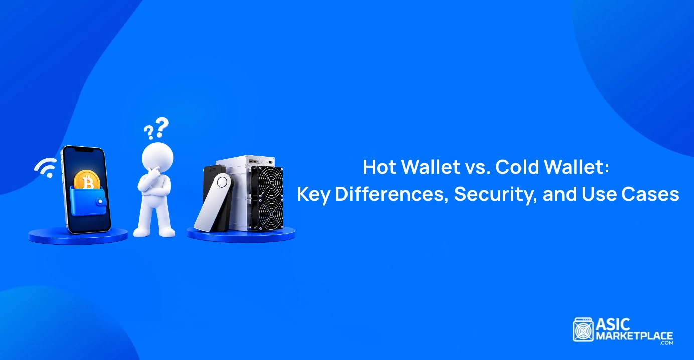 Hot wallet vs cold wallet comparison for crypto mining security and everyday use